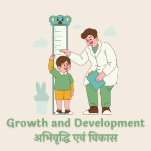 Growth and Development