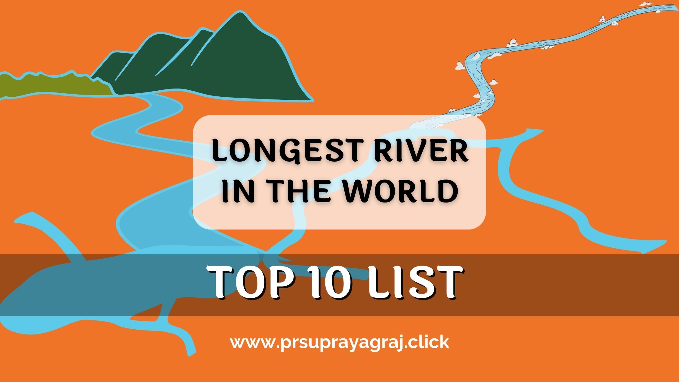 Longest River in the World