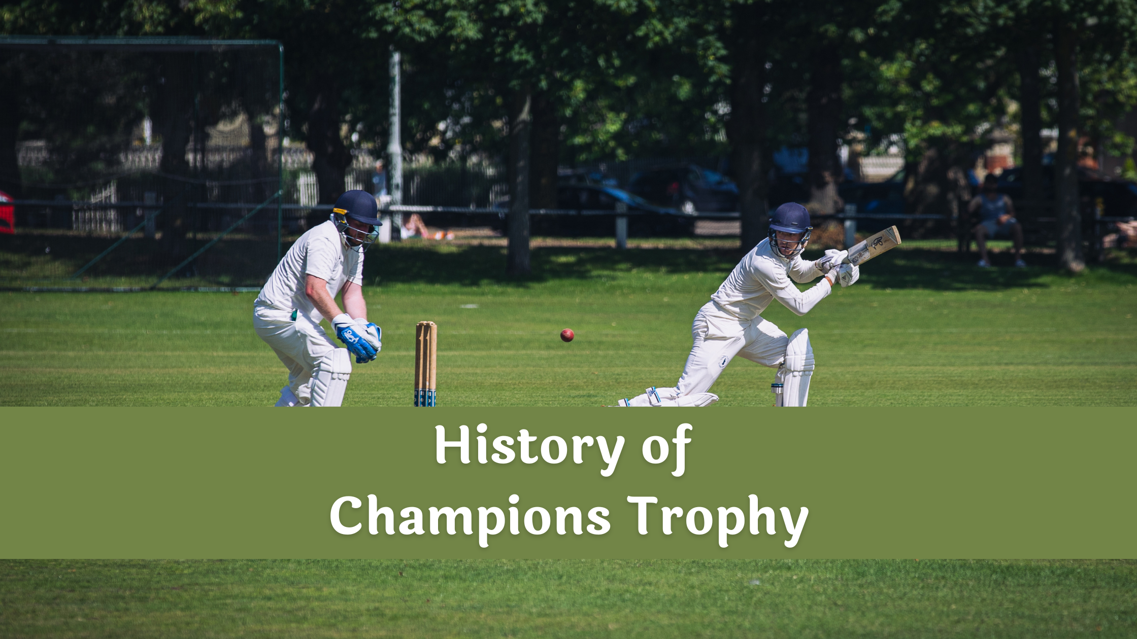 History of Champions Trophy